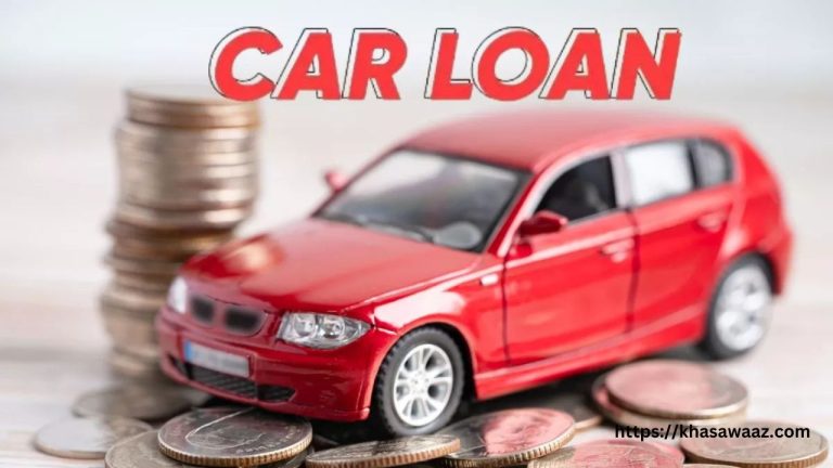 Car loan लेने से पहले इन बातों का रखें ध्यान!